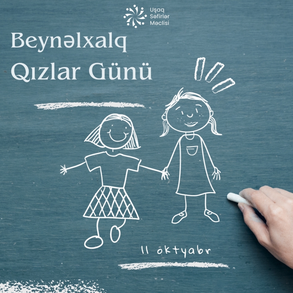 “Qızlar Müzakirəyə Qoşulur” silsilə tədbirlərinin 11 oktyabr - Beynəlxalq Qızlar Gününə həsr olunmuş xüsusi görüşü