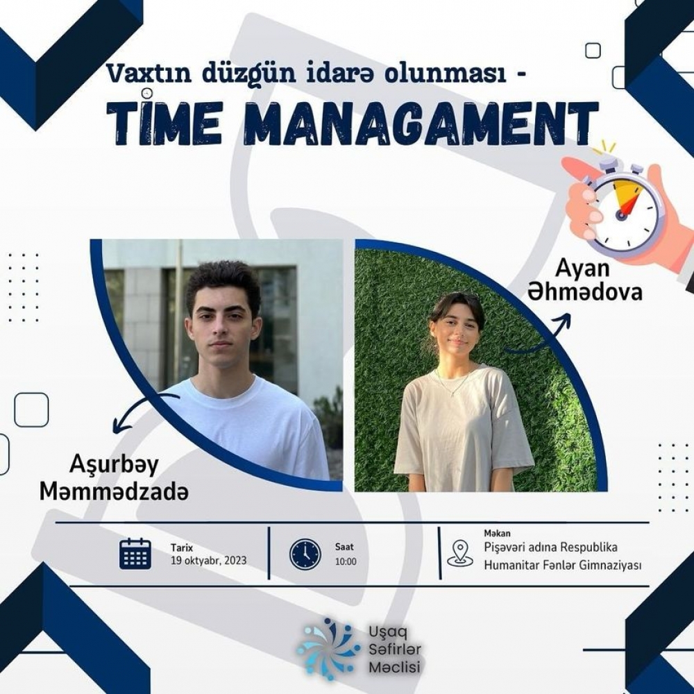 “Vaxtın düzgün idarə olunması - Time Management”