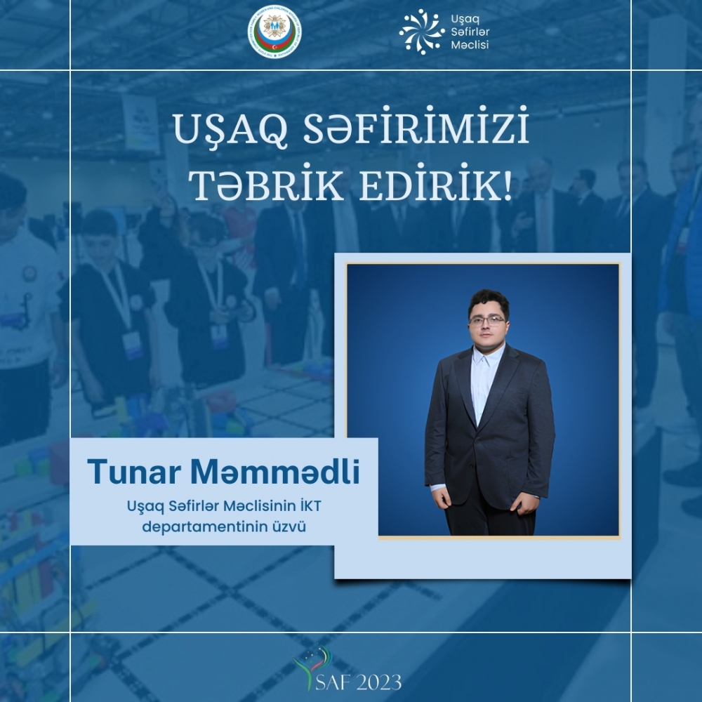 Uşaq Səfirimiz Tunar Məmmədlinin iştirak etdiyi komanda SAF 2023-də III yer tutub