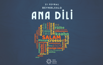 21 fevral – Beynəlxalq Ana Dili Günüdür
