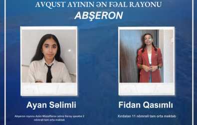 Avqust ayının ən fəal rayonu - ABŞERON