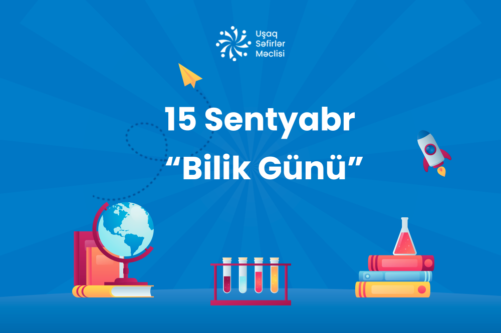 15 Sentyabr - Bilik Günü