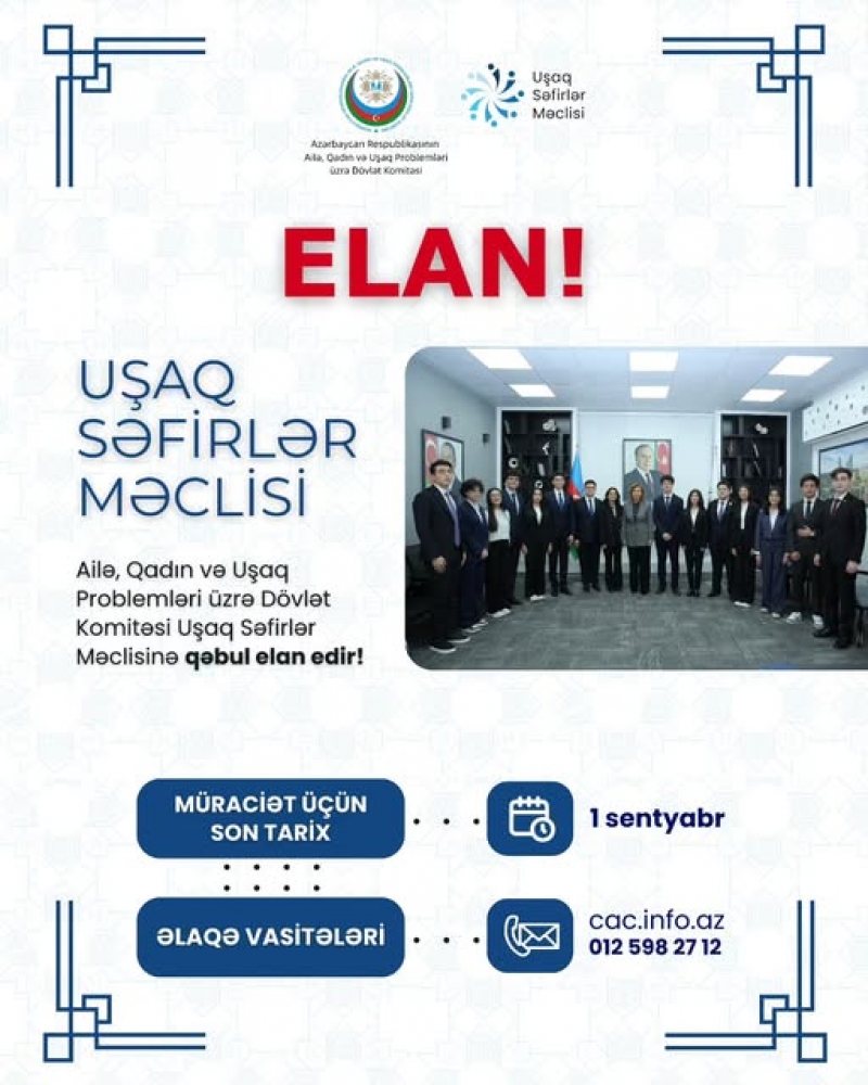 Uşaq Səfirlər Məclisinə üzvlük üçün müsabiqə elan olunur!