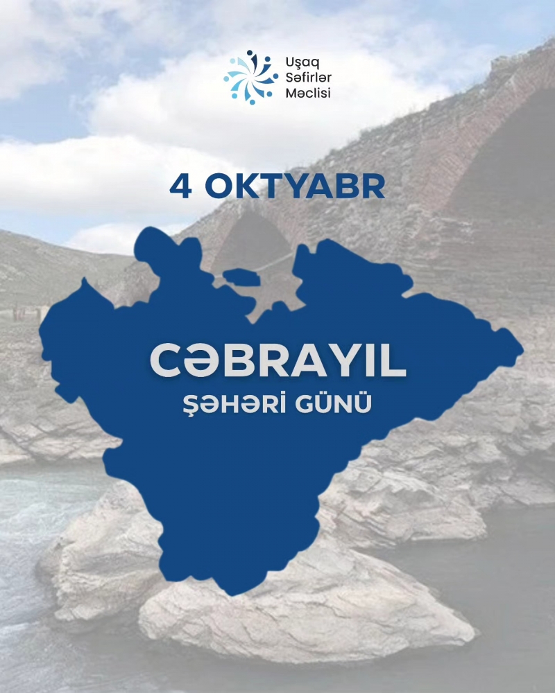 4 oktyabr - Cəbrayıl Şəhəri Günüdü