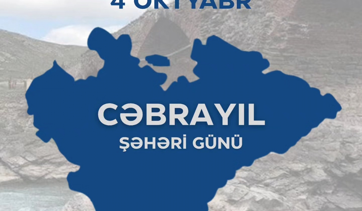 4 oktyabr - Cəbrayıl Şəhəri Günüdü