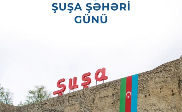 8 Noyabr - Şuşa Şəhəri Günüdür