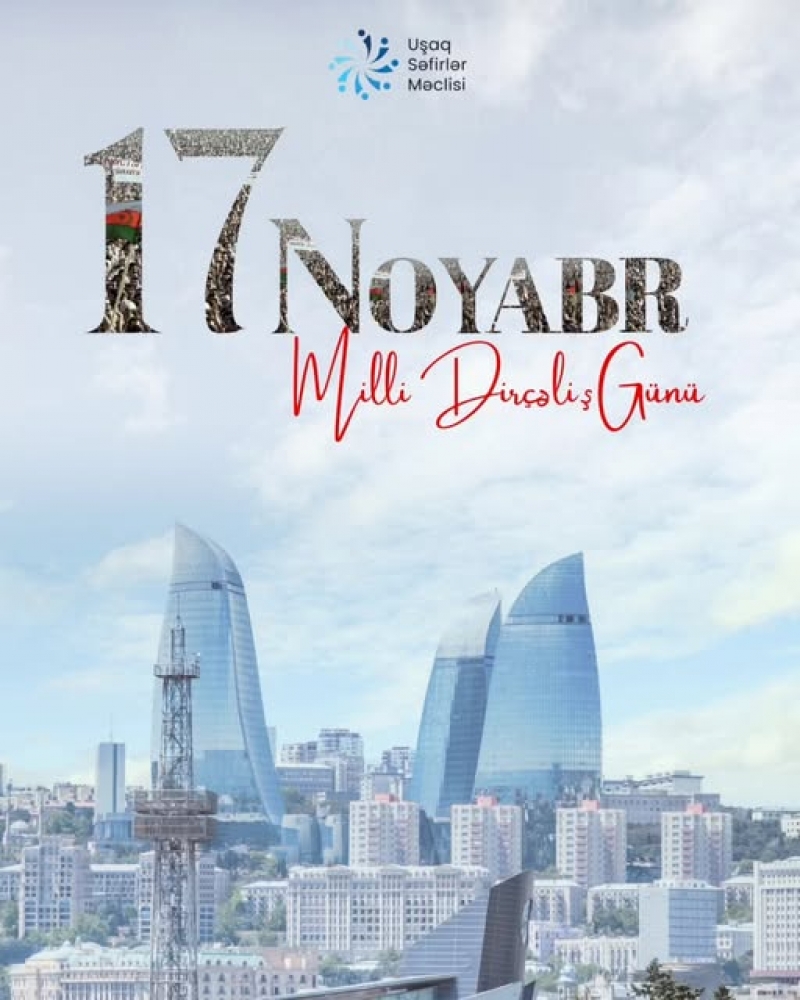 17 Noyabr - Milli Dirçəliş Günü