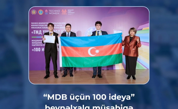 Uşaq Səfirlər Məclisinin üzvləri Ömər Eyvazlı və Murad Qasımov “MDB üçün 100 İdeya” beynəlxalq layihəsinin finalında İT kateqoriyası üzrə qalib olublar!