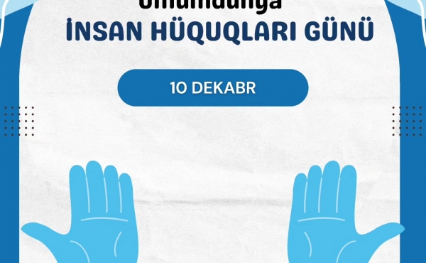 10 dekabr - Dünya üzrə Beynəlxalq İnsan Hüquqları Günü kimi qeyd olunur.
