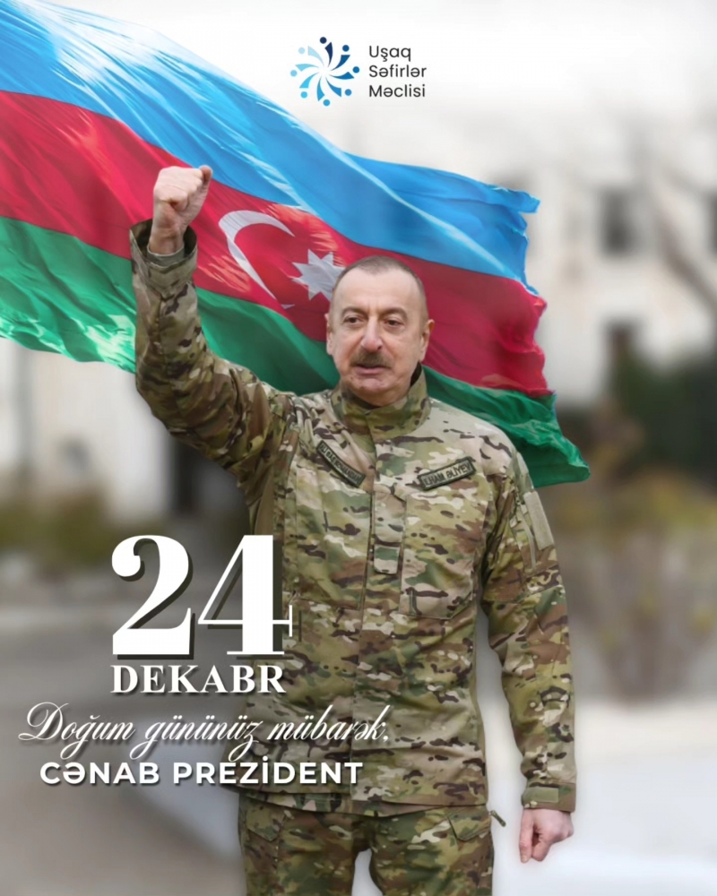 24 dekabr – Azərbaycan Respublikasının Prezidenti, Müzəffər Ali Baş Komandan cənab İlham Əliyevin doğum günüdür!