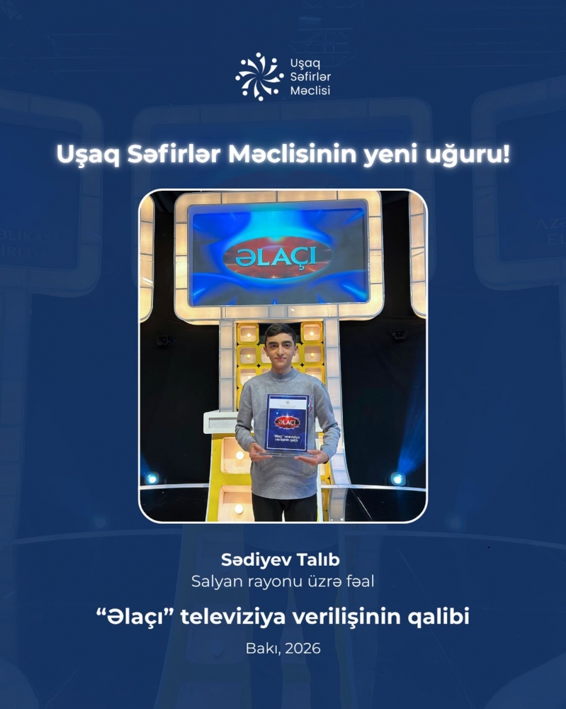Uşaq Səfirlər Məclisinin Salyan rayonu üzrə fəalı Talıb Sədiyev 10-cu sinif şagirdləri arasında keçirilən “Əlaçı” intellektual televiziya verilişində uğurla iştirak edərək qalib adını qazanmışdır!