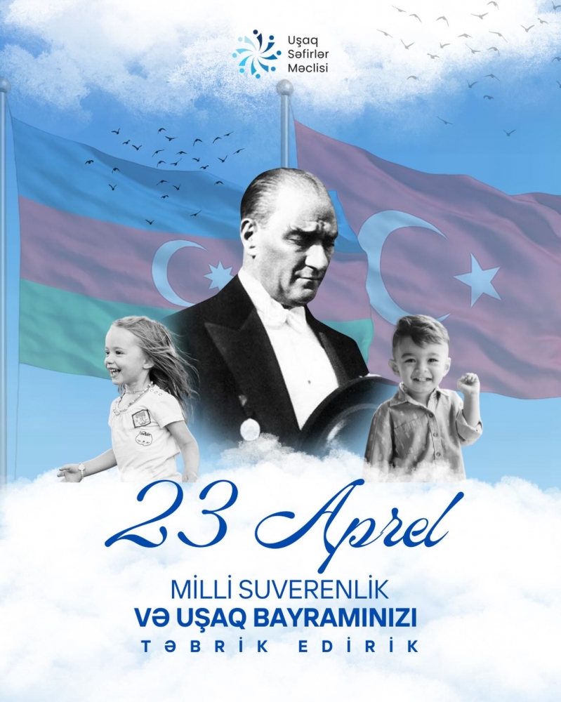 23 Aprel - Türkiyədə Milli Suverenlik və Uşaq Bayramı kimi qeyd olunur.