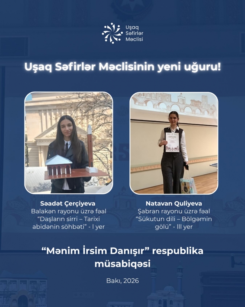 Uşaq Səfirlər Məclisinin region üzrə fəalları uğura imza atıblar!