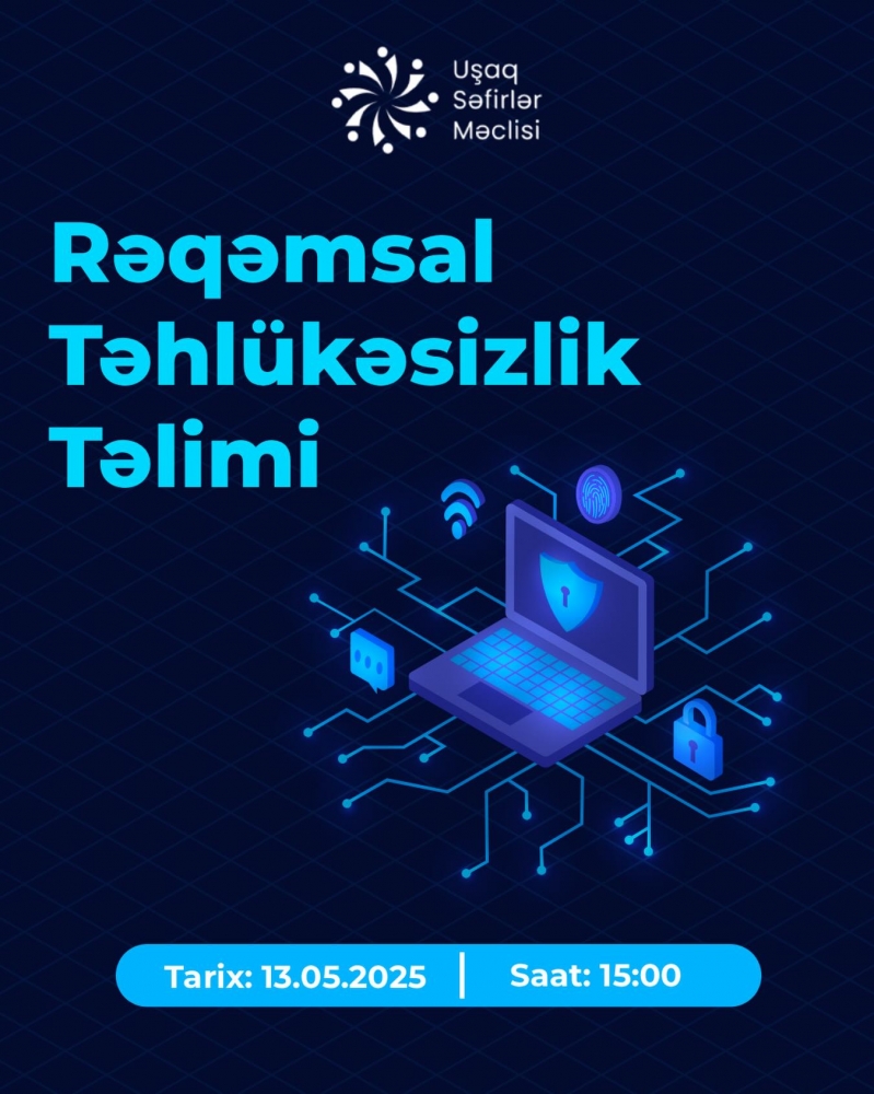 Rəqəmsal dünyada təhlükəsizliyini qoru!