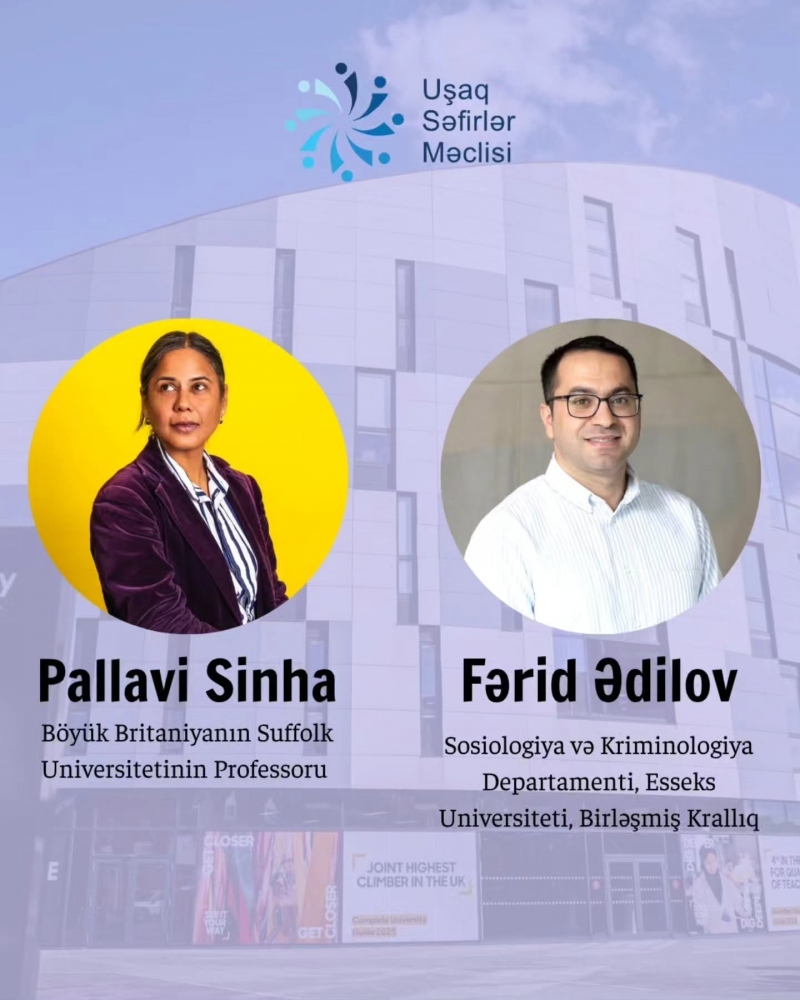 Uşaq Səfirlər Məclisinin üzvləri Böyük Britaniyanın Suffolk Universitetinin Professoru Pallavi Sinha ilə görüşəcəklər.