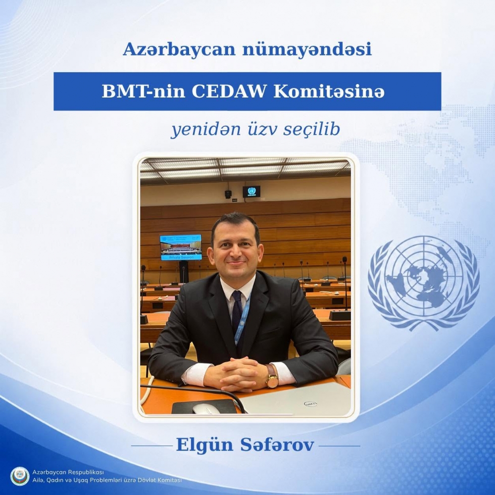 Azərbaycan Respublikasının təmsilçisi yenidən BMT-nin CEDAW Komitəsinin üzvü seçilib.