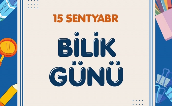 Uşaq Səfirlər Məclisi Bilik Günü münasibətilə bütün uşaqları təbrik edir!