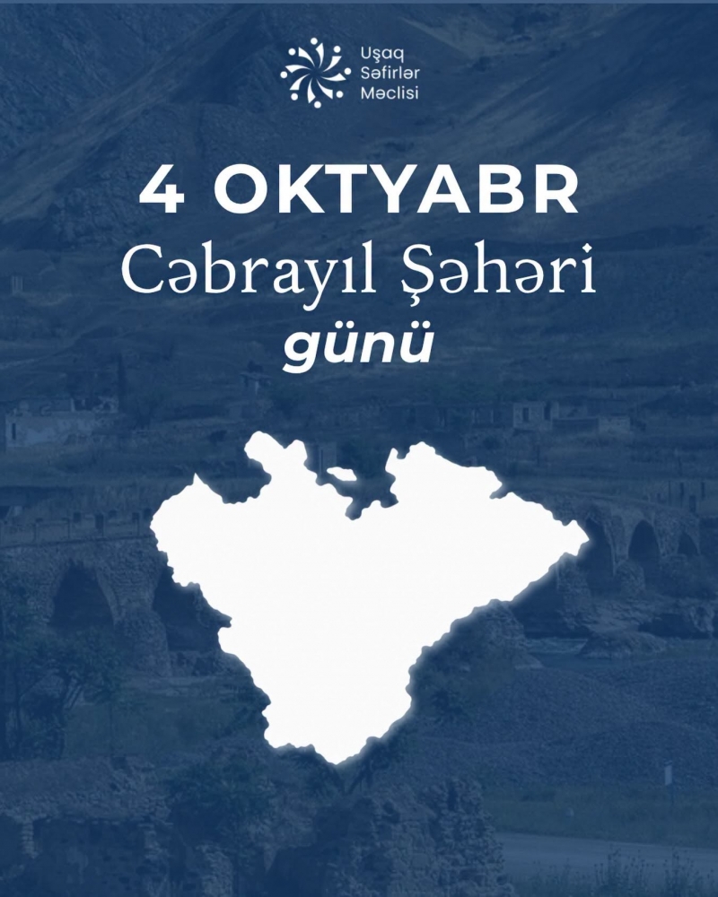 4 oktyabr - Cəbrayıl şəhəri günüdür!