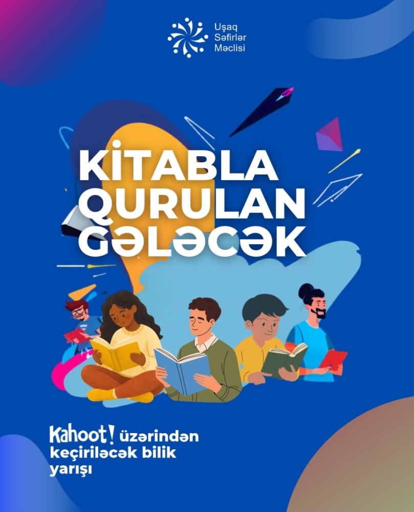 “Kitabla qurulan gələcək” adlı bilik yarışına qeydiyyat başladı!