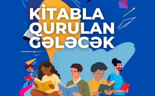 “Kitabla qurulan gələcək” adlı bilik yarışına qeydiyyat başladı!