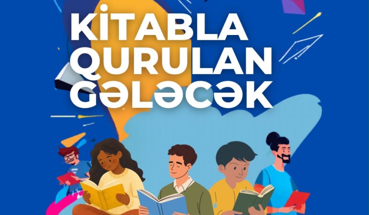 “Kitabla qurulan gələcək” adlı bilik yarışına qeydiyyat başladı!